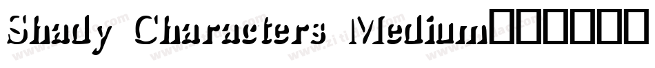 Shady Characters Medium字体转换